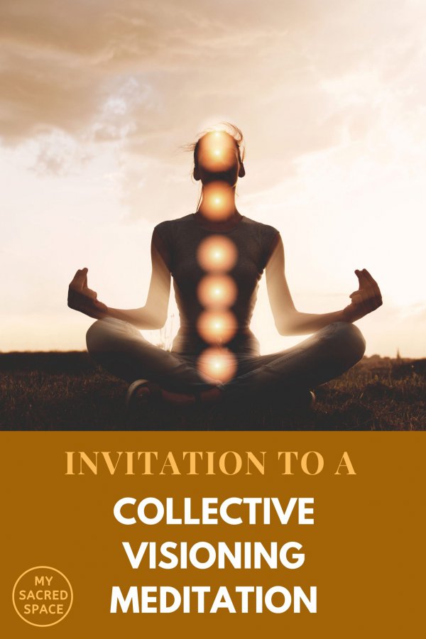INVITATION_TO_A_COLLECTIVE_VISIONING_MEDITATION
