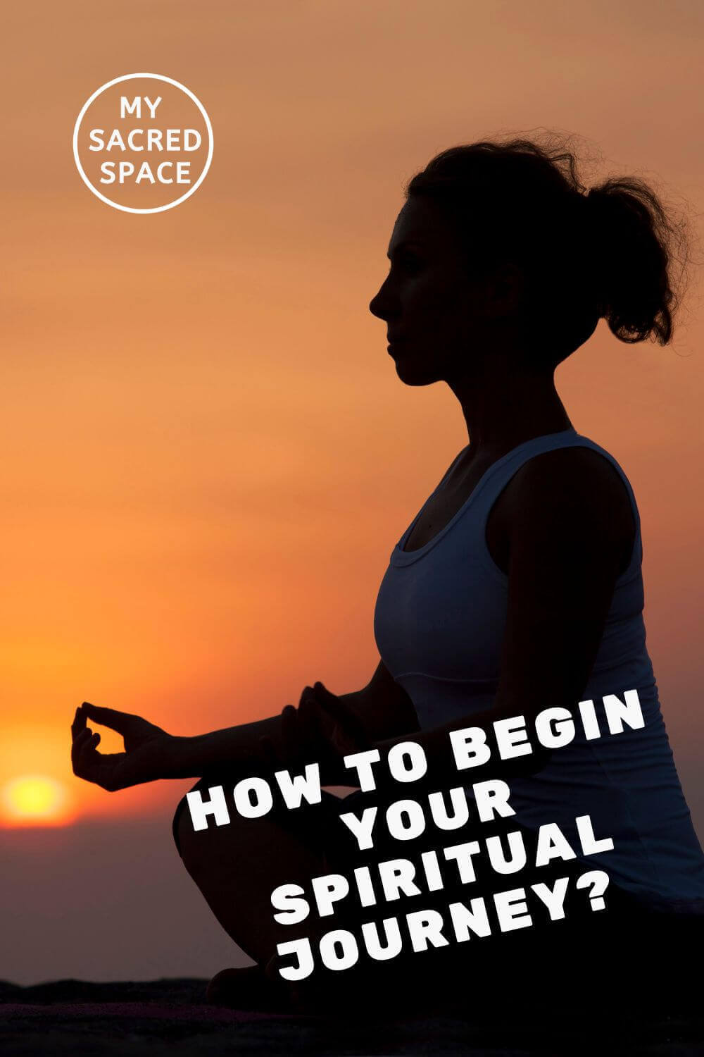 how to begin my spiritual journey