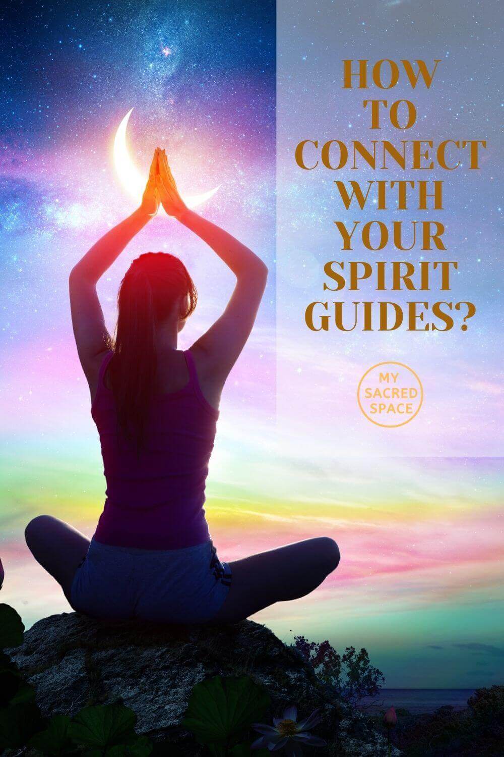 how to connect with your spirit guides