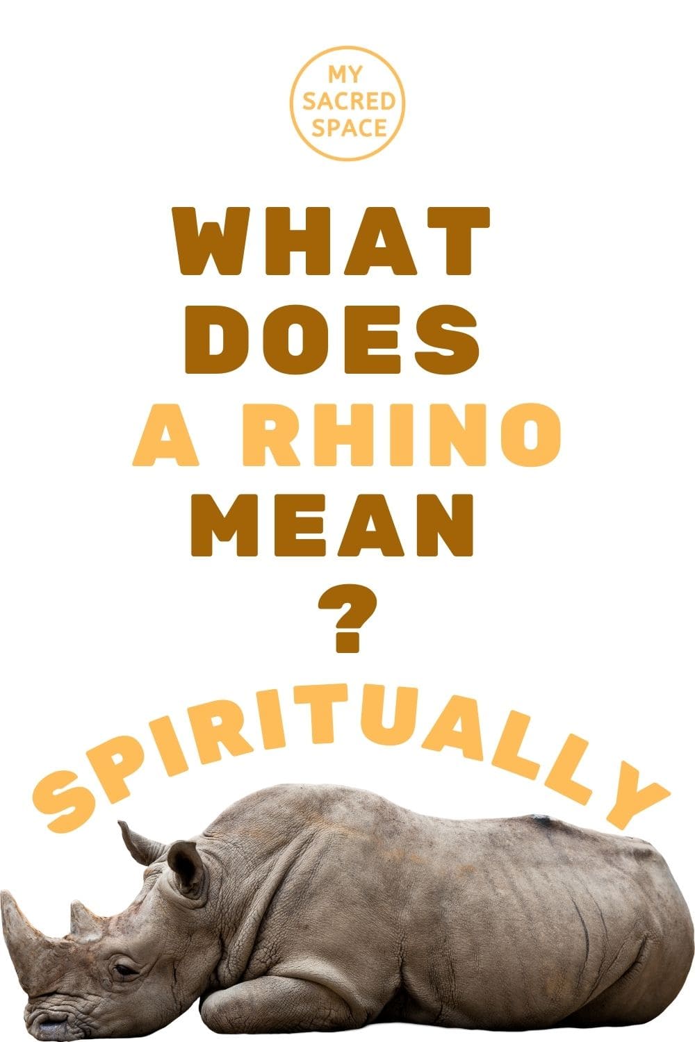 What Does a Rhino Spirit Animal Mean and Symbolize? - My Sacred Space